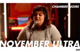 November Ultra — Radio Nova “Chambre noire”, Paris, 2021