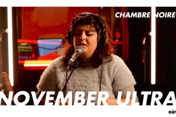 November Ultra — Radio Nova “Chambre noire”, Paris, 2021