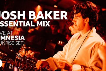 Josh Baker — Essential Mix, Amnesia, Ibiza, 2026